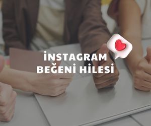 İnstagram Beğeni Hilesi Ücretsiz
